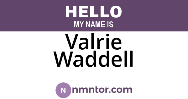 Valrie Waddell