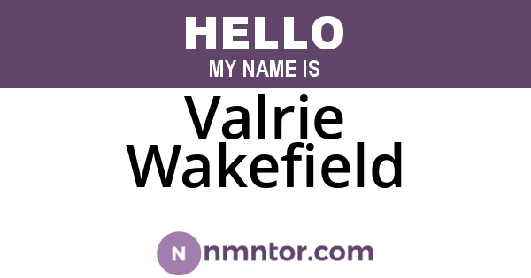 Valrie Wakefield