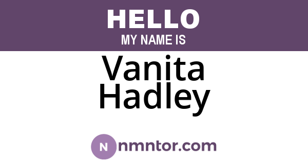 Vanita Hadley