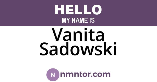 Vanita Sadowski