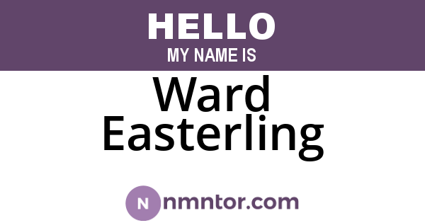 Ward Easterling