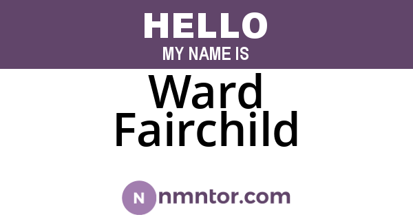 Ward Fairchild