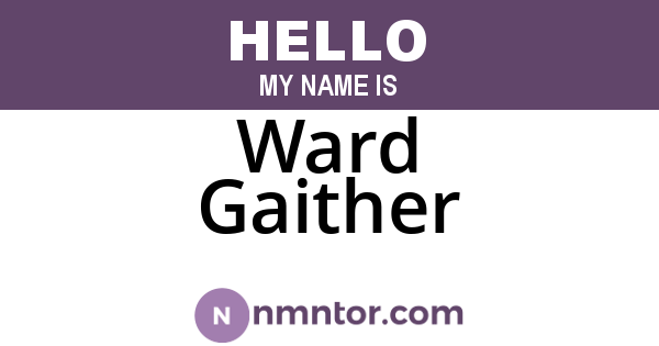 Ward Gaither