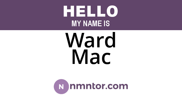 Ward Mac