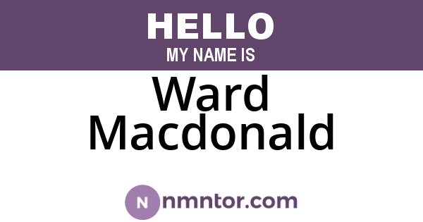 Ward Macdonald