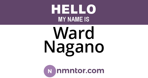 Ward Nagano