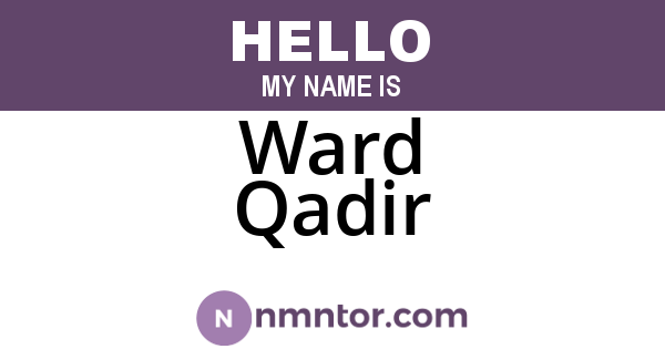 Ward Qadir