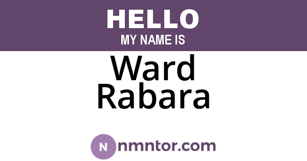 Ward Rabara
