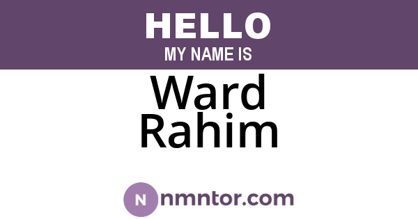 Ward Rahim