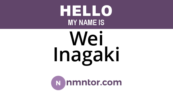 Wei Inagaki