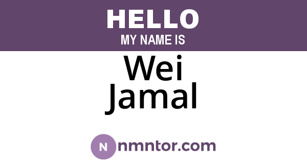 Wei Jamal