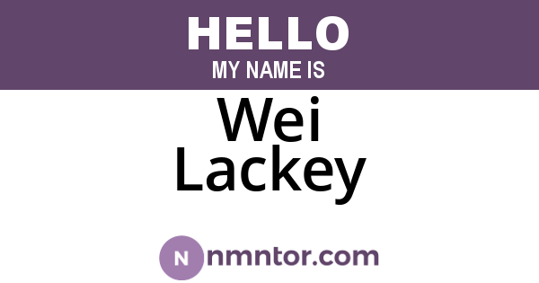 Wei Lackey