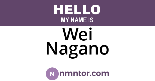 Wei Nagano