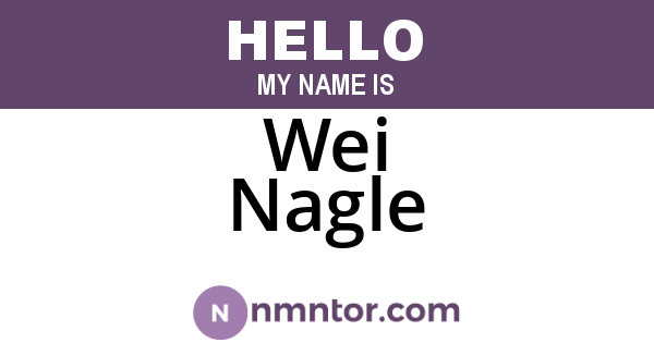 Wei Nagle