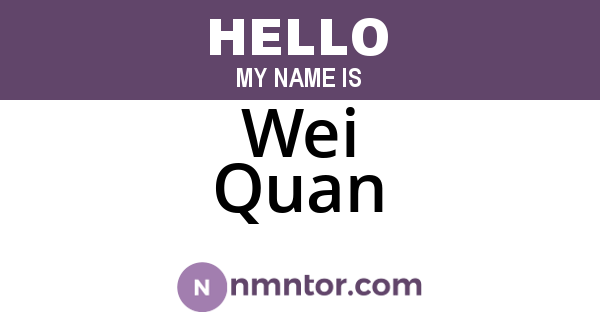 Wei Quan