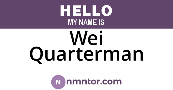 Wei Quarterman