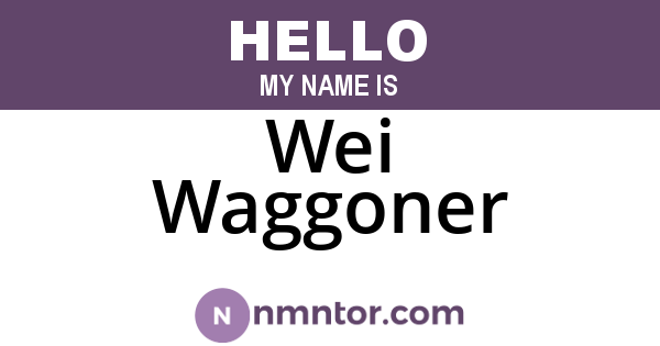 Wei Waggoner