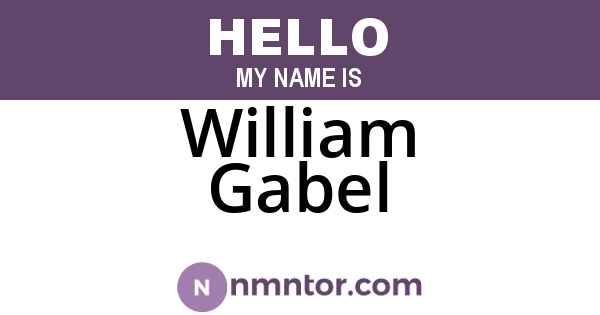 William Gabel