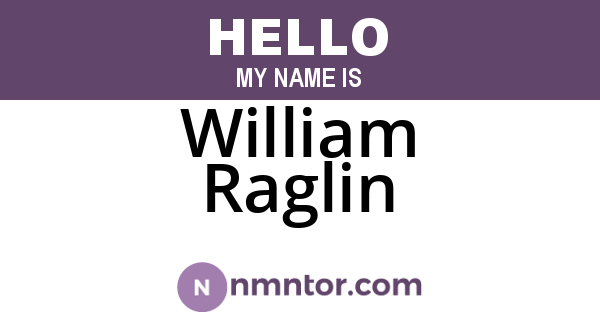 William Raglin