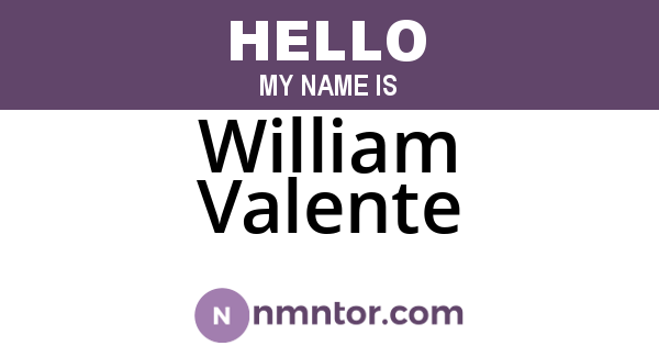 William Valente