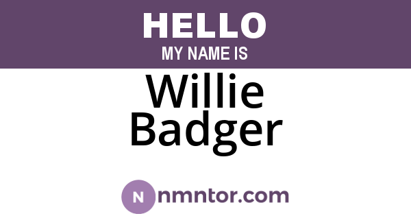 Willie Badger