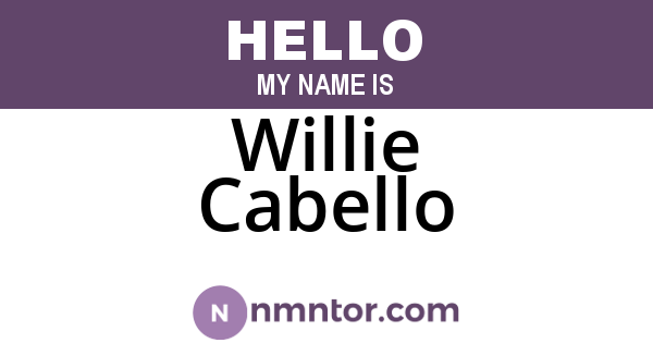 Willie Cabello