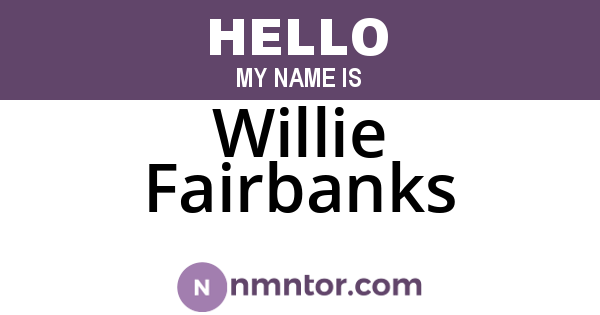 Willie Fairbanks