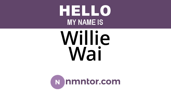 Willie Wai