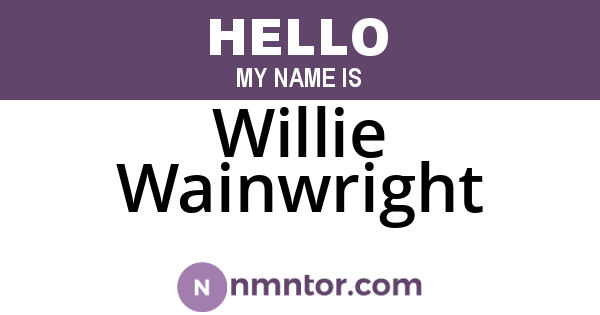 Willie Wainwright
