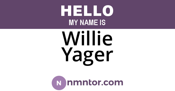 Willie Yager