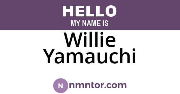Willie Yamauchi