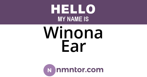 Winona Ear