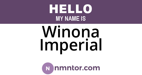 Winona Imperial