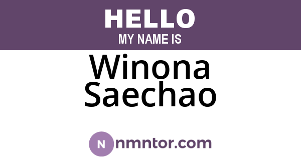 Winona Saechao