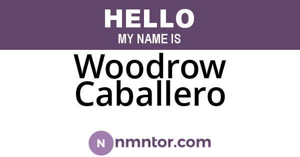 Woodrow Caballero