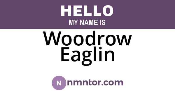 Woodrow Eaglin