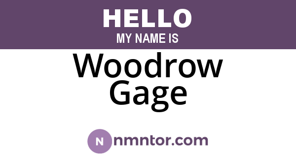 Woodrow Gage