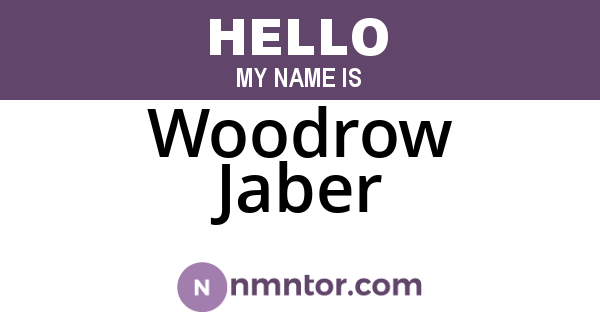 Woodrow Jaber