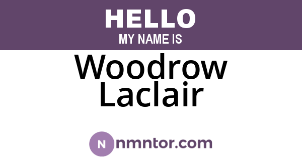 Woodrow Laclair
