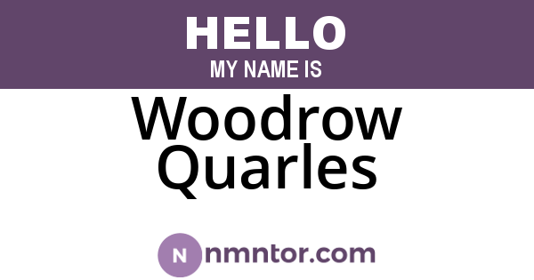 Woodrow Quarles