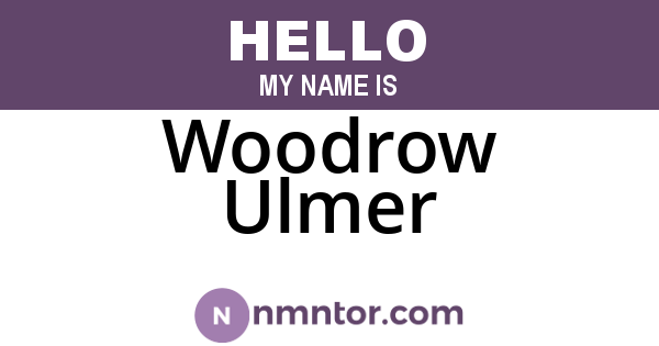 Woodrow Ulmer