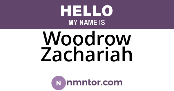 Woodrow Zachariah