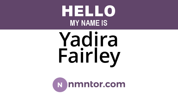 Yadira Fairley