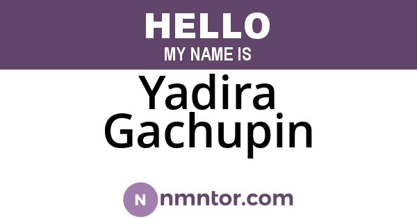 Yadira Gachupin