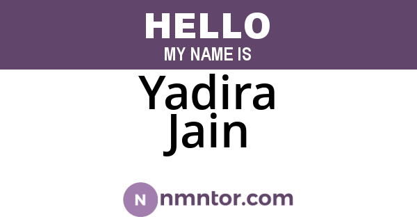 Yadira Jain