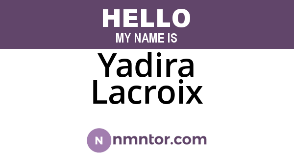 Yadira Lacroix