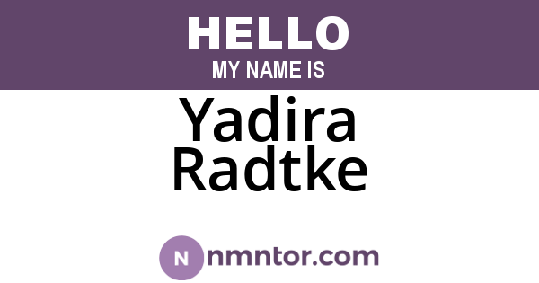 Yadira Radtke