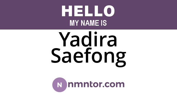 Yadira Saefong