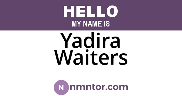 Yadira Waiters
