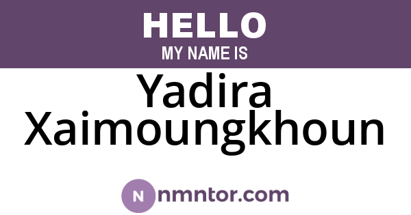 Yadira Xaimoungkhoun
